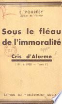 Sous le fléau de l'immoralité (1)