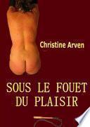Sous le fouet du Plaisir