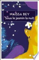 Sous le jasmin la nuit