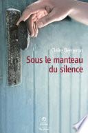 Sous le manteau du silence