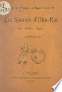 Sous le masque d'Alfred Jarry (?), les sources d'Ubu-roi