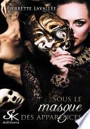 Sous le masque des apparences