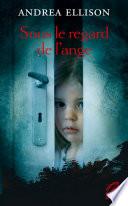 Sous le regard de l'ange