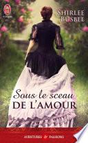 Sous le sceau de l'amour