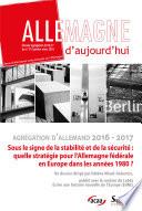 Sous le signe de la stabilité et de la sécurité : quelle stratégie pour l'Allemagne fédérale en Europe dans les années 1980 ?