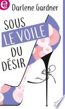 Sous le voile du désir