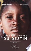 Sous les griffes du destin