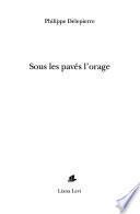 Sous les pavés l'orage
