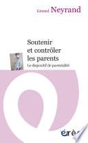 Soutenir et contrôler les parents