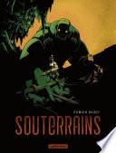 Souterrains (Tome 1)