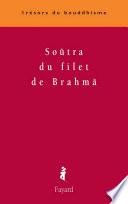 Soûtra du filet de Brahmâ