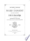 Souvenir national des noces d'argent de leurs majestés le roi et la reine des belges