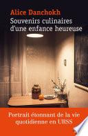 Souvenirs culinaires d'une enfance heureuse