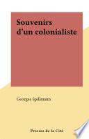Souvenirs d'un colonialiste