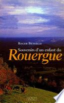 Souvenirs d'un enfant du Rouergue