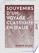 Souvenirs d'un voyage classique en Italie