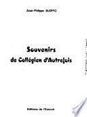 Souvenirs de collégien d'autrefois