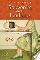 Souvenirs de la banlieue 1 : Sylvie