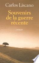 Souvenirs de la guerre récente