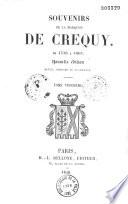 Souvenirs de la Marquise de Créquy de 1710 à 1803