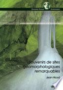 Souvenirs de sites géomorphologiques remarquables - Dynamiques Environnementales 34