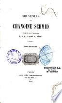 Souvenirs du Chanoine Schmid