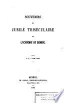 Souvenirs du jubilé triséculaire de l'Académie de Genève