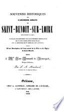 Souvenirs historiques sur l'ancienne abbaye de Saint-Benoît-sur-Loire (Départemént du Loiret)