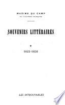 Souvenirs littéraires: 1822-1850