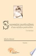 Souvenirs particuliers d'une enfance particulière