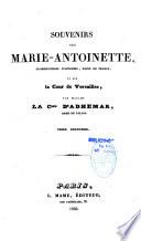 Souvenirs sur Marie-Antoinette, archiduchesse d'Autriche, Reine de France, et sur la Cour de Versailles