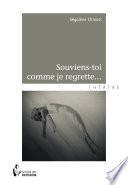 Souviens-toi comme je regrette...