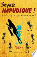 Soyez Impudique !