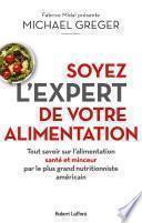 Soyez l'expert de votre alimentation