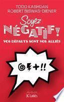 Soyez négatif !