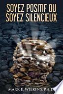 Soyez Positif Ou Soyez Silencieux