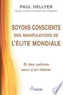 Soyons conscients des manipulations de l'élite mondiale