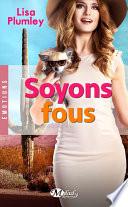 Soyons fous