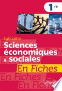 Spécialité Sciences économiques et sociales en fiches - Première