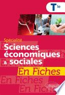 Spécialité Sciences économiques et sociales en fiches - Terminale