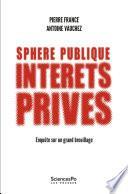 Sphère publique, intérêts privés