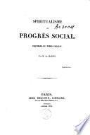 Spiritualisme et progrès social, esquisses du temps présent