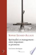 Spiritualité et management : entre imposture et promesse - Une lecture théologique