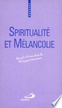 Spiritualité et mélancolie