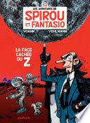 Spirou et Fantasio - Tome 52 - La face cachée du Z