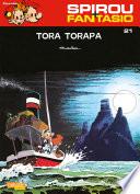 Spirou und Fantasio 21: Tora Torapa
