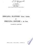 Spirulina platensis (Gom.) Geitler et Spirulina geitleri J. de Toni