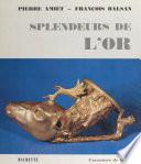Splendeurs de l'or