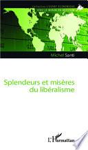 Splendeurs et misères du libéralisme