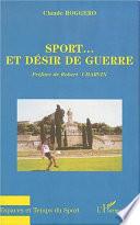 Sport-- et désir de guerre